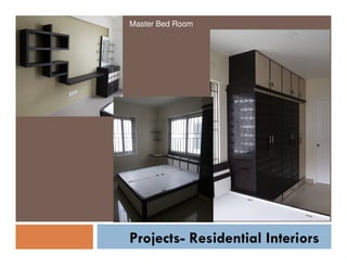 Master Bed Room

Projects- Residential Interiors

 