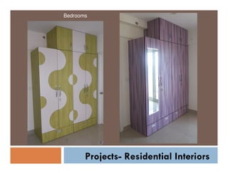 Bedrooms

Projects- Residential Interiors

 