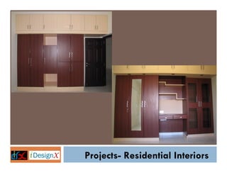 Projects- Residential Interiors

 