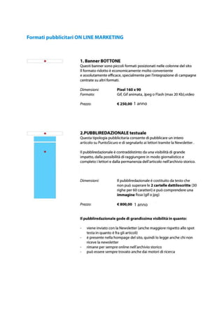 1 anno
1 anno
www.i-des.it
MINISITO DEDICATO
MINISITO DEDICATO
AL VOSTRO BRAND
TESTI - VIDEO - IMMAGINI - CATALOGHI
 