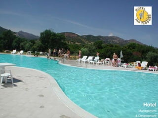 Hotel
 Management
& Development
 