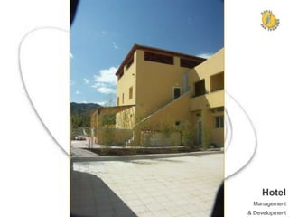 Hotel
 Management
& Development
 