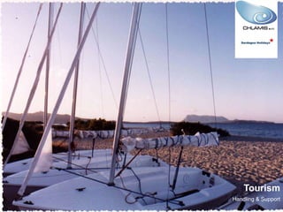 Tourism
Handling & Support
 