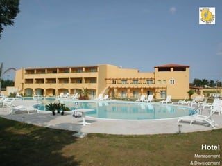 Hotel
 Management
& Development
 