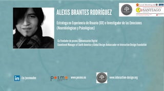 IDF Santiago #4 - Gamificación y el Diseño (Alexis Brantes y Pamela Donoso)