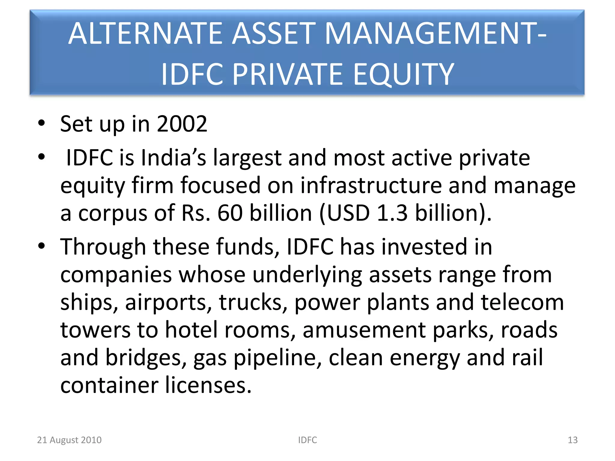 PRODUCTS AND SERVICES9IDFC20 August 2010