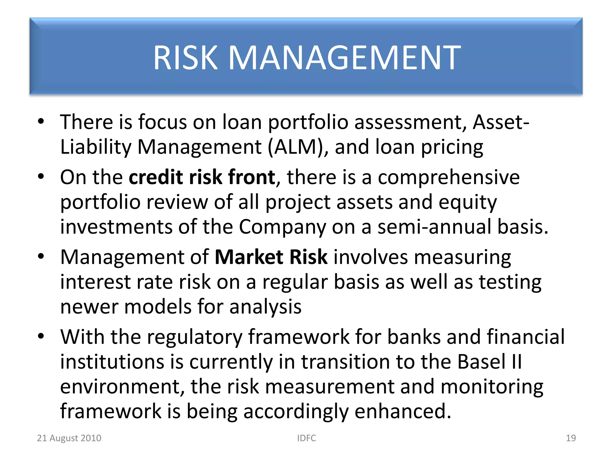CORPORATE INVESTMENT BANKING- IDFC SECURITIESAmongst the most prominent Indian brokers for institutional investors. Cater to a wide variety of investors including Pension Funds, Long-only Funds, Hedge Funds, Mutual Funds, Banks, Insurance companies and Portfolio Management companies. 12IDFC20 August 2010