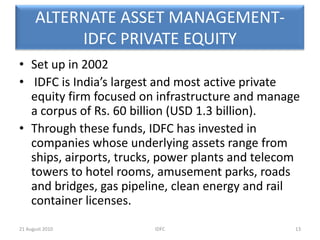 PRODUCTS AND SERVICES9IDFC20 August 2010