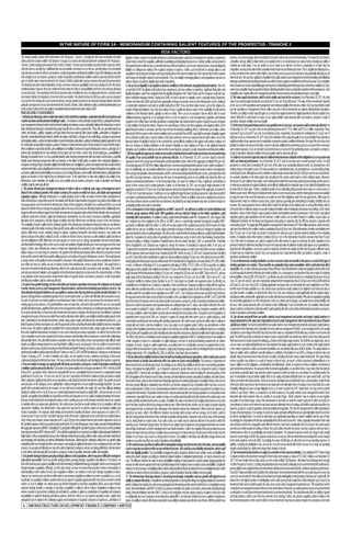IN THE NATURE OF FORM 2A - MEMORANDUM CONTAINING SALIENT FEATURES OF THE PROSPECTUS - TRANCHE 2
                                                                                                                                                                                                RISK FACTORS
You should carefully consider all the information in the Prospectus - Tranche 2, including the risks and uncertainties described litigation or claims; impact of acquisition financing on our financial position; diversion of management’s attention; requirement
                                                                                                                                                                   ●                                                            ●                                           ●               business, we are increasingly reliant on funding from the debt markets and commercial borrowings. The market for such funds is
below, and in the sections entitled “Our Business” on page 63 as well as the financial statements contained in the Prospectus - of prior lender consent for acquisition; difficulties assimilating and integrating the processes, controls, facilities and personnel of
                                                                                                                                                                                          ●                                                                                                 competitive and our ability to obtain funds on acceptable terms or at all wil depend on various factors including our ability to
Tranche 2, before making an investment in the Tranche 2 Bonds. The risks and uncertainties described in this section are not the the acquired business with our own; covenants that may restrict our business, such as non-compete clauses; and unanticipated
                                                                                                                                                                                      ●                                                                                 ●                   maintain our credit ratings. If we are unable to access funds at an effective cost that is comparable to or lower than our
only risks that we currently face. Additional risks and uncertainties not known to us or that we currently believe to be immaterial liabilities or contingencies relating to the acquired company or business. Further, such investments in strategic alliances and                         competitors, we may not be able to offer competitive interest rates for our infrastructure loans. This is a significant challenge for us,
may also have an adverse effect on our business, results of operations and financial condition. If any of the following or any other acquisitions may be long-term in nature and may not yield returns in the short to medium term. We may from time to time evaluate                       as there are limits to the extent to which higher costs of funds can be passed on to borrowers, thus potential y affecting our net
risks actually occur, our business, prospects, results of operations and financial condition could be adversely affected and the and change our strategies related to such investments. Thus, our inability in managing alliances and acquisitions may have an                              interest income. We also face significant competition in the public markets asset management, investment banking and institutional
price of, and the value of your investment in, the Tranche 2 Bonds could decline and you may lose all or part of your investment. adverse impact on business, liquidity and results of operations.                                                                                          brokerage and infrastructure development businesses which we have acquired or established over the last few years. Our competitors
The financial and other related implications of risks concerned, wherever quantifiable, have been disclosed in the risk factors 6. Our access to liquidity is susceptible to adverse conditions in the domestic and global financial markets.: Since the                                    in these businesses may be substantialy larger and may have considerably greater financing resources than those available to us.Also,
mentioned below. However, there are certain risk factors where the effect is not quantifiable and hence has not been disclosed second half of 2007, the global credit markets have experienced, and may continue to experience, significant dislocations and                                some of our competitors may have greater technical, marketing and other resources and greater experience in these businesses. Such
in such risk factors. The numbering of risk factors has been done to facilitate the ease of reading and reference, and does not in liquidity disruptions, which have originated from the liquidity disruptions in the United States and the European credit and sub-                        competitors also compete with us for management and other human resources and operational resources and capital.
any manner indicate the importance of one risk factor over another. You should not invest in this Issue unless you are prepared prime residential mortgage markets. During fiscal 2009, we had to operate in a liquidity crunch, especial y during September,                               12. We make equity investments, which can be volatile and may not be recovered.: As of November 30, 2011, the book
to accept the risk of losing all or part of your investment, and you should consult your tax, financial and legal advisors about the October and November 2008, and had fewer opportunities to finance or provide services to the infrastructure sector, resulting in                       value of our quoted equity investments accounted for 0.7 per cent. of our total assets. The value of these investments depends
particular consequences to you of an investment in the Tranche 2 Bonds. Unless otherwise stated, our financial information used a considerable slowdown in our business activities during fiscal 2009. These and other related events, such as the collapse of a                            on the success of the operations and management and continued viability of the investee entities. We may have limited control
in this section is derived from our audited consolidated financial statements under Indian GAAP.                                                number of financial institutions, have had and continue to have a significant adverse impact on the availability of credit and the          over the operations or management of these entities and some of these investments are unlisted, offering limited exit options.
RISKS RELATING TO OUR BUSINESS                                                                                                                  confidence of the financial markets, globally as well as in India. There can be no assurance that we wil be able to secure                  Therefore, our ability to realize expected gains as a result of our equity investments is highly dependent on factors outside of our
1. Infrastructure financing carries certain risks which, to the extent they materialize, could adversely affect our business and additional financing required by us on adequate terms or at all. In response to such developments, legislators and financial                               control. Write-offs or write-downs in respect of our equity portfolio could adversely affect our business, prospects, results of
result in our loans and investments declining in value.: Our business consists primarily of project finance, principal investments, regulators in the United States and other jurisdictions, including India, have implemented a number of policy measures designed                         operations, financial condition and asset quality.
asset management, financial markets and investment banking and advisory services, principally relating to the infrastructure sector in to add stability to the financial markets. However, the overall impact of these and other legislative and regulatory efforts on the                  13. If the level of non-performing assets in our portfolio were to increase, our business will be adversely affected.: As
India. Infrastructure financing is characterized by project-specific risks as well as general risks. These risks are generally beyond our global financial markets is uncertain, and they may not have the intended stabilising effects. Furthermore, pre-emptive actions                   of November 30, 2011, our gross and net non-performing loans were ` 775.5 mil ion and ` 361.5 mil ion, respectively. These
control, and include: political, regulatory and legal actions that may adversely affect project viability; interruption or disruption in taken by the RBI in response to the market conditions in the second half of fiscal 2009, especial y the provision of liquidity support
                      ●                                                                                    ●                                                                                                                                                                                represent 0.2 per cent and 0.1 per cent. of our total loan assets, respectively. Our provision for contingencies of 1.6 per cent. of
domestic or international financial markets, whether for equity or debt funds; changes in our credit ratings; changes in government and a reduction in policy rates, may not continue in the future and there can be no assurance that we wil be able to access the
                                                                              ●                                ●                                                                                                                                                                            total loan assets as of November 30, 2011 may not be indicative of the expected quality of our asset portfolio if risks affecting a
and regulatory policies; delays in implementation of government plans and policies; delays in obtaining regulatory approvals for, and financial markets for liquidity if needed. In the event that the current difficult conditions in the global credit markets continue or if
                          ●                                                           ●                                                                                                                                                                                                     significant portion of our exposure were to materialize or general economic conditions deteriorate. We expect the size of our asset
the construction and operation of, projects; adverse changes in market demand or prices for the products or services that the project, there are changes in statutory limitations on the amount of liquidity we must maintain or if there is any significant financial
                                             ●                                                                                                                                                                                                                                              portfolio to continue to increase in the future, and we may have additional non-performing assets on account of these new loans
when completed, is expected to provide; the unwilingness or inability of consumers to pay for infrastructure services; shortages of, or disruption, such conditions could have an adverse effect on our business, prospects, results of operations and financial condition.
                                         ●                                                                             ●                                                                                                                                                                    and sectoral exposures. If we are not able to prevent increases in our level of non-performing assets, our business, prospects,
adverse price developments for, raw materials and key inputs such as metals, cement, steel, oil and natural gas; unavailability of 7. We have significant exposure to certain sectors and to certain borrowers and if certain assets become non-performing,
                                                                                                                       ●                                                                                                                                                                    results of operations, financial condition and asset quality could be adversely affected.
financing at favourable terms, or at all; potential defaults under financing arrangements with our lenders and investors; potential the quality of our asset portfolio may be adversely affected.: As of November 30, 2011, our three largest sector-wise
                                         ●                                                                                         ●                                                                                                                                                        14. Failure to recover the expected value of collateral when borrowers default on their obligations to us may adversely
defaults under financing arrangements with our borrowers or the failure of third parties to perform their contractual obligations;         ●    exposures were in the energy, telecommunications and transportation sectors, which in the aggregate constituted 89.0 per cent.              affect our financial performance.: As of November 30, 2011, most of our loans were secured by project assets. For debt
emergence of strong or large competitors eligible for benefits that we are not eligible for; adverse developments in the overall economic of our total exposure of ` 654,949.6 mil ion, followed by the commercial and industrial infrastructure sectors, which constituted 11
                                                                                          ●                                                                                                                                                                                                 provided on a senior basis (comprising 99.3 per cent. of the value of our outstanding disbursements), we generally have a first
environment in India; adverse liquidity, interest rate or currency exchange rate fluctuations or changes in financial or tax regulations; and per cent. Additionally, our concentration within these sectors was also significant. Any negative trends or adverse developments
                     ●                                                                                                                                                                                                                                                                      ranking charge on the project assets. For loans provided on a subordinated basis, we generally have a second ranking charge
● economic, political and social instability or occurrences such as natural disasters, armed conflict and terrorist attacks, particularly where in the energy, transportation, telecommunications and the commercial and industrial infrastructure sectors, particularly those that         on the project assets. Although we seek to maintain a collateral value to loan ratio of at least 100.0 per cent. for our secured loans,
projects are located or in the markets they are intended to serve. To the extent these or other risks relating to our activities in the may affect our large borrowers, could increase the level of non-performing assets in our portfolio and adversely affect our                         an economic downturn or the other project risks described in this section could result in a fall in collateral values. Moreover,
infrastructure sector materialize, the quality of our asset portfolio and our business, prospects, results of operations and financial business and financial performance. For the foreseeable future, we expect to continue to have a significant concentration of                         foreclosure of such collateral may require court or tribunal intervention that may involve protracted proceedings and the process
condition could be adversely affected.                                                                                                          assets in these sectors and to certain borrowers. Further, as of November 30, 2011, our ten largest single borrowers in the                 of enforcing security interests against collateral can be difficult. Additionally, the realizable value of our collateral in liquidation may
2. The private infrastructure development industry in India is still at a relatively early stage of development and is aggregate accounted for 25.0 per cent. of our total exposure and our ten largest borrower groups in the aggregate accounted for                                      be lower than its book value. Further, a significant portion of our outstanding disbursements were made on a non-recourse or
linked to the continued growth of the Indian economy, the sectors on which we focus, and stable and experienced 41.9 per cent. of our total exposure. Credit losses on our significant single borrower and group exposures could adversely affect                                           limited recourse basis. With respect to disbursements made on a non-recourse basis, only the related project assets are available
regulatory regimes.: Although infrastructure is a rapidly growing sector in India, we believe that the further development of our business and financial performance and the price of our Tranche 2 Bonds. In addition, at present a majority of our income is                              to repay the loan in the event the borrowers are unable to meet their obligations under the loan agreements. With respect to
India’s infrastructure is dependent upon the formulation and effective implementation of programs and policies that facilitate and in the form of interest income received from our borrowers. Any default by our large borrowers may have an adverse impact on                             disbursements made on a limited recourse basis, project sponsors generally give undertakings for funding shortfalls and cost
encourage private sector investment in infrastructure. Many of these programs and policies are evolving and their success wil our liquidity position and results of operations.                                                                                                             overruns. We cannot guarantee that we wil be able to realize the full value of our collateral, due to, among other things, defects
depend on whether they are designed to properly address the issues faced and are effectively implemented. Additionally, these 8. As a consequence of our being regulated as an NBFC and an IFC, we will have to adhere to certain individual and                                            in the perfection of collateral, delays on our part in taking immediate action in bankruptcy foreclosure proceedings, stock market
programs wil need continued support from stable and experienced regulatory regimes that not only stimulate and encourage the borrower group exposure limits under RBI regulations and any material changes in the Indian regulations could                                                  downturns, claims of other lenders, legal or judicial restraint and fraudulent transfers by borrowers. In the event a specialized
continued movement of private capital into infrastructure development, but also lead to increased competition, appropriate materially affect our business.; In addition to being a public financial institution under the Companies Act, since August 2006                                  regulatory agency gains jurisdiction over the borrower, creditor actions can be further delayed. In addition, to put in place an
allocation of risk, transparency, effective dispute resolution and more efficient and cost-effective services to the end consumer. our Company has been regulated by the RBI as an NBFC and as a systemically important non-deposit accepting NBFC                                          institutional mechanism for the timely and transparent restructuring of corporate debt, the RBI has devised a corporate debt
The availability of private capital and the continued growth of the infrastructure development industry in India are also linked to pursuant to a notification dated December 13, 2006. We are also subject to the regulations passed by SEBI in respect of certain                         restructuring system. The applicable RBI guidelines envisage that for debt amounts of ` 100.0 mil ion and above, where recovery
continued growth of the Indian economy. Many specific factors within each industry sector may also influence the success of the activities that we carry on. In addition, we are subject generally to changes in Indian law, as well as to changes in regulation and                        suits have been filed by the creditors, lenders constituting at least 60.0 per cent. of the total number of lenders and holding more
projects within those sectors, including changes in policies, regulatory frameworks and market structures. Any sudden and government policies and accounting principles. We also receive certain benefits from being notified as a public financial institution                             than 75.0 per cent. of such debt can decide to restructure the debt and such a decision would be binding on the remaining
adverse change in the policies relating to sectors, in which we intend to invest, may leave us with unutilized capital and interest under the Companies Act and by virtue of operating in the infrastructure sector. In terms of the Non-Banking Financial (Non-                            lenders. In situations where other lenders constitute 60.0 per cent. of the total number of lenders and own more than 75.0 per
and debt obligations to fulfil. While there has been progress in sectors such as energy, transportation and telecommunications Deposit Accepting or Holding) Companies Prudential Norms (Reserve Bank) Directions, 2007, as amended (the “Prudential                                        cent. of the debt of a borrower, we could be required by the other lenders to agree to restructure the debt, regardless of our
and information technology, other sectors such as water and sanitation, irrigation infrastructure, have not progressed to the same Norms Regulations”) our Company was required to change the manner of calculating its exposure limits. In the past, our                                   preferred method of settlement. Any failure to recover the expected value of collateral security could expose us to a potential loss.
degree. Further, since infrastructure services in India have historically been provided by the central and state governments Company had exceeded the exposure limits for individual and borrower groups in certain cases and a letter to ensure compliance                                 Apart from the RBI guidelines, we may be a part of a syndicate of lenders the majority of whom elect to pursue a different course
without charge or at a low charge to consumers, the growth of the infrastructure industry wil be affected by consumers’ income with the exposure norms was issued to our Company by the RBI. Further, on June 23, 2010, our Company has been classified                                     of action than we would have chosen. Any such unexpected loss could adversely affect our business, prospects, results of
levels and the extent to which they would be wil ing to pay or can be induced to pay for infrastructure services. This would depend, as an IFC by the RBI, which classification is subject to certain conditions including 75.0 per cent. of the total assets of such NBFC                  operations and financial condition.
to a large extent, on the quality of services provided to consumers. If the quality of infrastructure services provided to consumers, being deployed in infrastructure loans (as defined under the Prudential Norms Regulations), net owned funds of ` 3,000.0 mil ion                      15. As an infrastructure lending institution, we have received certain tax benefits in the past as a result of the type of
over which we have no control, are not as desired, income from infrastructure services would decline. This would lead to a or more, a minimum credit rating of “A” or an equivalent credit rating of CRISIL, FITCH, CARE or ICRA or any other accrediting                                   lending operations we conduct. These benefits are gradually being made unavailable, which could adversely affect
decrease in demand for infrastructure financing, which in turn could adversely affect our business and operations. If the central rating agency and a capital to risk-weighted asset ratio of 15.0 per cent (of which tier I capital is over 10.0 per cent). As an IFC, our                 our profits.: We, as well as infrastructure projects that we finance, have benefited from certain tax regulations and incentives that
and state governments’ initiatives and regulations in the infrastructure industry do not proceed in the desired direction, or if there single borrower limit for infrastructure lending is 25.0 per cent. compared to 20.0 per cent. for an NBFC that is not an IFC, and our                accord favourable treatment to infrastructure-related activities. As a consequence, our operations have been subject to relatively
is any downturn in the macroeconomic environment in India or in specific sectors, our business, prospects, results of operations single group limit for infrastructure lending is 40.0 per cent. compared to 25.0 per cent. for an NBFC that is not an IFC. Our                             low tax liabilities. In fiscal 2009, 2010 and 2011, our effective tax rates (net of deferred tax) on a consolidated basis were 26.9 per
and financial condition could be adversely affected.                                                                                            Company’s inability to continue being classified as an IFC may impact our growth and expansion plans by affecting our                       cent., 25.7 per cent. and 28.1 per cent, respectively, compared to the marginal rate of tax of 34.0 per cent. for fiscal 2009 and fiscal
3. As part of our growth strategy, we have diversified our business operations to increase the emphasis on fee-based competitiveness in relation to our Company’s competitors. In the event that our Company is unable to comply with the exposure                                          2010 and 33.2 per cent. in fiscal 2011, including applicable surcharges and cess that would have been applicable to us if these
revenue streams such as asset management, financial markets, and investment banking and advisory services. Our norms within the specified time limit, or at all, we may be subject to regulatory actions by the RBI including the levy of fines or                                          benefits were not made available to us. We cannot assure you that we would continue to be eligible for such lower tax rates or
diversification led growth initiatives are susceptible to various risks that may limit our growth and diversification.: Our penalties and/or the cancellation of our registration as an NBFC or IFC. Our Company cannot assure you that it may not breach                                   any other benefits. In addition, it is likely that the Direct Tax Code, once introduced, could significantly alter the taxation regime,
business strategy involves substantial expansion of our current business lines, as well as diversification into new business areas. the exposure norms in the future. Any levy of fines or penalties or the cancellation of our registration as an NBFC or IFC by the RBI                   including incentives and benefits, applicable to us or other infrastructure development activities. If the laws or regulations regarding
Our aim is to preserve our market position as an infrastructure lender of choice and to also increase the non-interest and fee- due to the breach of exposure norms may adversely affect our business, prospects, results of operations and financial condition.                            the tax benefits applicable to us or the infrastructure sector as a whole were to change, our taxable income and tax liability may
earning aspects of our business. Our growth initiatives carry execution risks, and factors that may limit the success of our growth At present, certain of our business and expansion plans are contingent upon our IFC status, and could be affected in the event                          increase, which would adversely affect our financial results. Additionally, if such tax benefits were not available, infrastructure
and diversification include: significant demands on our management as well as our financial, accounting and operating resources. we are unable to maintain IFC status. Further, as an IFC, we wil have to constantly monitor our Company’s compliance with the
                              ●                                                                                                                                                                                                                                                             projects could be considered less attractive which could negatively affect the sector and be detrimental to our business, prospects,
As we grow and diversify, we may not be able to implement our business strategies effectively and our new initiatives could divert necessary conditions, which may hinder our future plans to diversify into new business lines. Pursuant to current regulations on                         results of operations and financial condition.
management resources from areas in which they could be otherwise better utilized; our inability to identify suitable projects in the prudential norms issued by the RBI, our Company is required to comply with other norms such as capital adequacy, credit
                                                                                          ●                                                                                                                                                                                                 16. Our income and profit from our public markets asset management and private and project equity business is
future, particularly for our principal investments, private equity, project equity and infrastructure development businesses. our concentration and disclosure norms along with reporting requirements. We cannot assure you that we wil be able to continue to
                                                                                                                                       ●                                                                                                                                                    largely dependent on the value and composition of assets under management, which may decline because of factors
limited experience in these new businesses, which may prevent us from competing effectively with established and new competitors comply with such norms, and non-compliance, if any, may subject us to regulatory action. Further, any amendments or other                                  outside our control.: Our income and profit from our public markets asset management and private and project equity business
in these areas. We wil face significant competition from commercial banks, investment banks, private equity and venture capital changes to the regulations governing us may require us to restructure our activities and/or incur additional expenses in complying                          is dependent on the total value and composition of assets under our management (“AUM”), as our management fees are usually
firms and established infrastructure developers. As we seek to diversify our business operations, we wil face the risk that some with such laws and regulations and could material y and adversely affect our business, financial condition and results of operations.                      calculated as a percentage of the AUM. Any decrease in the value or composition of AUM wil cause a decline in our income and
of our competitors may be more experienced in or have a deeper understanding of these businesses or have better relationships The RBI is in the process of instituting several changes in regulations applicable to NBFCs, including increase in risk-weights on                            profit. The AUM may decline or fluctuate for various reasons, many of which are outside our control. Factors that could cause the
with potential clients; and diversified business operations may make forecasting revenue and operating results difficult, which certain categories of loans for computation of capital adequacy, increase in general provisioning requirements for various
                              ●                                                                                                                                                                                                                                                             AUM and income to decline include the following: Declines in the Indian equity markets: The AUM for our equity funds, and, to
                                                                                                                                                                                                                                                                                                                                                   ●

impairs our ability to manage businesses and shareholders’ ability to assess our prospects. If we are unable to overcome these categories of assets, change in capital requirements, accounting norms for securitization, increase in regulated interest rates,                             a lesser extent, our balanced/hybrid funds are concentrated in the Indian equity markets. As such, declines in the equity markets
obstacles and are unsuccessful in executing our diversification and growth strategy, our business, prospects, results of operations change in limits on investments in group companies, single party and group exposure limits on lending/investment and directed                           or the market segments in which our investment portfolios are concentrated wil cause AUM to decline. The equity markets in
and financial condition could be adversely affected. Further, on June 23, 2010, the RBI classified our Company as an Infrastructure lending requirements. The Competition Act, 2002, as effective, may impact also our business.                                                            India are volatile, which contributes and wil continue to contribute to fluctuations in our AUM. Changes in interest rates and
                                                                                                                                                                                                                                                                                                                                                                                                    ●

Finance Company, or IFC. In order to maintain such status, we are required to keep a minimum percentage of total assets 9. We are affected by volatility in interest rates for both our lending and treasury operations, which could cause our net                                          defaults: Many of our funds invest in fixed income securities, including short-term money market instruments. The value of fixed
continuously deployed in infrastructure loans. This may restrain us from diversifying in and developing other business segments. interest income to decline and adversely affect our return on assets and profitability.: Our business is dependent on                                      income securities may decline as a result of changes in interest rates, an issuer’s actual or perceived creditworthiness or an
4. If we are unable to manage our rapid growth effectively, our business, prospects, results of operations and financial interest income from our infrastructure loans. Accordingly, we are affected by volatility in interest rates in our lending operations.                             issuer’s ability to meet its obligations. Redemptions and withdrawals: Clients, in response to market conditions, inconsistent or
                                                                                                                                                                                                                                                                                                                                     ●

condition could be adversely affected.: Our business has grown rapidly since we began operations in 1997. From fiscal 2009 Being a non-deposit accepting NBFC, our Company is exposed to greater interest rate risk compared to banks or deposit                                            poor investment performance, the pursuit of other investment opportunities, or any other factors, may reduce their investments
to fiscal 2011, our balance sheet, total income and profit after tax on a consolidated basis increased at a compounded annual accepting NBFCs. Interest rates are highly sensitive to many factors beyond our control, including the monetary policies of the                               in our funds or potential clients may avoid the market segments in which our funds are concentrated. In a declining market, the
growth rate of 26.4 per cent., 16.5 per cent., and 30.7 per cent., respectively. We intend to continue to grow our business rapidly, RBI, deregulation of the financial sector in India, domestic and international economic and political conditions and other factors.                    price of redemptions may accelerate rapidly. Most of our equity and balanced/hybrid funds are open-ended funds, such that
which could place significant demands on our operational, credit, financial and other internal risk controls. Our growth may also Due to these factors, interest rates in India have historically experienced a relatively high degree of volatility. If interest rates rise we             clients can redeem their units any time. Some of our income and liquid closed-ended funds have a short duration, so after the life
exert pressure on the adequacy of our capitalization, making management of asset quality increasingly important. Our asset may have greater difficulty in maintaining a low effective cost of funds compared to our competitors which may have access to                                    of the fund, clients may choose not to reinvest in our funds and seek alternative forms of savings. If any of our funds face a lack
growth wil be primarily funded by the issuance of new debt and occasionally, new equity. We may have difficulty obtaining low-cost deposit funds. Further, in case our borrowings are linked to market rates, we may have to pay interest at a higher rate as                               of liquidity, although we have no legal obligation to do so, in order to protect the IDFC brand name, we may need to provide
funding on suitable terms or at all. As we are a systemically important non-deposit accepting NBFC and do not have access to compared to other lenders. Fluctuations in interest rates may also adversely affect our treasury operations. In a rising interest rate                         monies to such funds. Further, as compared to our other businesses, the public markets asset management involves direct
deposits, our liquidity and profitability are dependent on timely and adequate access to capital, including borrowings from banks. environment, especial y if the rise were sudden or sharp, we could be adversely affected by the decline in the market value of our                       interaction with retail customers who are sensitive to our brand image. Retail customers may, in response to any negative
Increase in debt would lead to leveraging the balance sheet, exerting pressure on the financial covenants that we are required securities portfolio and other fixed income securities. In addition, the value of any interest rate hedging instruments we may enter                         perception of our brand image, reduce their investments in our funds or avoid the market segments in which our funds are
to maintain under our various loan agreements. We cannot assure you that we would continue to be in compliance with loan into in the future would be affected by changes in interest rates. When interest rates decline, we are subject to greater repricing                                concentrated or choose not to reinvest in our funds and seek alternative forms of savings, all of which could adversely affect our
agreements’ conditions. Any default under a loan agreement may lead to an adverse impact on our financial condition and and prepayment risks as borrowers take advantage of the attractive interest rate environment. When assets are repriced, our                                         business, prospects, results of operations, financial condition and reputation. The rates for management fees differ depending on
results of operations. The exposure (both lending and investment, including off balance sheet exposures) of a bank to IFCs spread on our loans, which is the difference between our average yield on loans and our average cost of funds, could be                                          the type of fund and product. For example, fee levels for equity and balanced/hybrid funds are generally higher than the fee levels
cannot exceed 15.0 per cent. (the “Specified Exposure Limit”) of the bank’s capital funds as per such bank’s last audited balance affected. During periods of low interest rates and high competition among lenders, borrowers may seek to reduce their borrowing                           for income and liquid funds. Fee levels for debt funds vary significantly depending on market conditions and the type of fund.
sheet. Banks may, however, assume exposures to IFCs up to 20.0 per cent. provided, however, that a bank’s exposure in excess of cost by asking lenders to reprice loans. If we reprice loans, our results may be adversely affected in the period in which the                              Accordingly, the composition of AUM also substantial y affects the level of our income. Further, regulatory intervention on the entry
the Specified Exposure Limit is on account of funds on-lent by the IFCs to the infrastructure sector. Banks may also fix internal limits for repricing occurs. If borrowers prepay loans, the return on our capital may be impaired as any prepayment premium we receive                    and exit loads and the fees chargeable under different schemes, have been considerable in the recent past. We cannot assure
their aggregate exposure to all NBFCs (including IFCs) put together.Although the Specified Exposure Limit is in excess of the permitted may not fully compensate us for the redeployment of such funds elsewhere. Further, the majority of the loans provided by us are                     you that such actions would not continue in future. Any such actions may limit our income, increase expenses and may have a
bank exposure levels to NBFCs that are not IFCs, the restrictions applicable to us may impact our ability to obtain adequate funding from long-term in nature and may not have escalation clauses and may be on a fixed rate basis. Any increase in interest rates over the                 material adverse effect on our profitability and results of operations. The amount of expenses funds can charge is also usually
Indian banks. Further, our growth also increases the challenges involved in preserving a uniform culture, values and work environment; duration of such loans may result in us losing interest income. Our inability to effectively and efficiently manage interest rate                    based on a percentage of AUM. Any expense incurred by us in excess of the pre-determined percentage that can be charged
and developing and improving our internal administrative infrastructure. Addressing the challenges arising from our growth entails variations may adversely affect our result of operations and profitability.                                                                              to the funds would be met by the AMC. Accordingly, the value of AUM also can affect the level of our operating expenses. In
substantial senior level management time and resources and would put significant demands on our management team and other 10. We cannot assure you that we will be able to adequately manage our interest rate risk in the future, and our inability                                        addition, excluding any distribution costs, most of our costs do not vary directly with AUM or income. As a result, our operating
resources. As we grow and diversify, we may not be able to implement, manage or execute our strategy efficiently in a timely manner to do so may have an adverse effect on our net interest income. We could face asset-liability mismatches, which could                                   margins may fluctuate by a higher percentage than changes in income.
or at all, which could adversely affect our business, prospects, results of operations, financial condition and reputation.                     affect our liquidity position.: Our asset-liability management policy categorizes all interest rate sensitive assets and liabilities into   17. Our investment funds business is subject to a number of risks and uncertainties.: Our subsidiary IDFC Private Equity
5. Our growth strategy includes pursuing strategic alliances and acquisitions, which may prove difficult to manage or various time period categories according to contracted residual maturities or anticipated repricing dates, as may be relevant in each                                 Company Limited is the investment manager for three funds and manages a corpus of ` 57,348.7 mil ion as on November 30,
may not be successful.: Part of our growth strategy includes pursuing strategic acquisitions and alliances. For instance, we case. The difference between the value of assets and liabilities maturing, or being repriced, in any time period category provides the                         2011. For more details of these funds, please see the section entitled “Our Business - Alternative Asset Management” on page
have in the last few years acquired capabilities in investment banking, institutional brokerage and public markets asset management measure to which we are exposed to the risk of potential changes in the margins on new or repriced assets and liabilities. Despite the                  74 of the Prospectus Tranche 2. Existing and potential investors in our funds continually assess our investment funds’performance,
through inorganic acquisitions. Although, as of the date hereof, we have not entered into any letter of intent, memorandum of existence of such measures, our liquidity position could be adversely affected by the development of an asset-liability mismatch, which                       and our ability to raise capital for future investment funds wil depend on our investment funds’ continued satisfactory performance.
understanding or other contract for any such acquisition or alliance, we continue to seek such strategic acquisitions in future. could have an adverse effect on our business, prospects, results of operations, financial condition and asset quality.                                     Fiscal 2011 witnessed high levels of activity in the performance of our investment funds with the successful closure of a key man
However, we cannot assure you that we wil be able to consummate acquisitions or alliances on terms acceptable to us, or at all. 11. The infrastructure financing industry is becoming increasingly competitive and our growth will depend on our                                            event, one new investment, three follow-on investments and eight exits/liquidity events (including 3 full exits and 1 partial exit). We
In particular, an acquisition or alliance outside India may be subject to regulatory approvals which may not be received in a timely ability to compete effectively.: Competition in our industry depends on, among other things, the ongoing evolution of Government                       believe this is the highest number of exits/liquidity events made by any private equity firm in India during the year. If any of our
manner, or at all. In addition, we cannot assure you that the integration of any future acquisitions wil be successful or that the policies relating to the industry, the entry of new participants into the industry and the extent to which there is consolidation among                  investment funds were to perform poorly, the value of our assets under management would decrease. This would also result in
expected strategic benefits or synergies of any future acquisitions or alliances wil be realized. Acquisitions or alliances may banks, financial institutions and NBFCs in India. Our primary competitors are public sector banks, private banks (including foreign                         a reduction in our management and incentive fees and carried interest. Moreover, we could experience losses on our investments
involve a number of special risks, including, but not limited to: outflow of capital as consideration of acquisition and temporary banks), financial institutions and other NBFCs. Many of our competitors may have larger resources or balance sheet sizes than
                                                                   ●                                                                                                                                                                                                                        as principal as a result of poor investment performance by our investment funds. This could adversely affect our ability to expand
unavailability of capital for financing operations; adverse short-term effects on our reported operating results; higher than us. Additionally, since our Company is a non-deposit accepting NBFC, we may have restricted access to capital in comparison to
                                                    ●                                                                          ●                                                                                                                                                            our funds business, which is one of the key elements of our strategy. Further, any adverse regulatory action in relation to the
anticipated costs in relation to the continuing support and development of acquired companies or businesses; inheritance of banks. Our ability to compete effectively is dependent on our ability to maintain a low effective cost of funds. With the growth of our
                                                                                                                           ●                                                                                                                                                                investment fund business or the sector in which we have investments may have an adverse impact on our business and results
    6 INFRASTRUCTURE DEVELOPMENT FINANCE COMPANY LIMITED
 