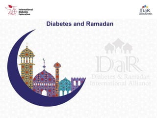 Diabetes and Ramadan
 