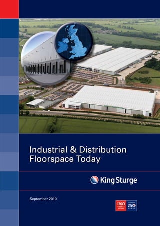 Industrial & Distribution
Floorspace Today



September 2010
 