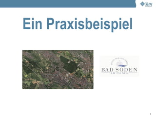 Ein Praxisbeispiel




                     8
 