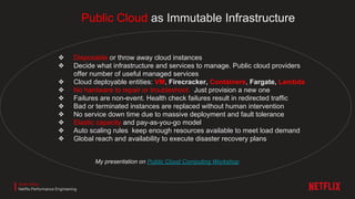 Netflix Massively Scalable, Highly Available, Immutable Infrastructure ...