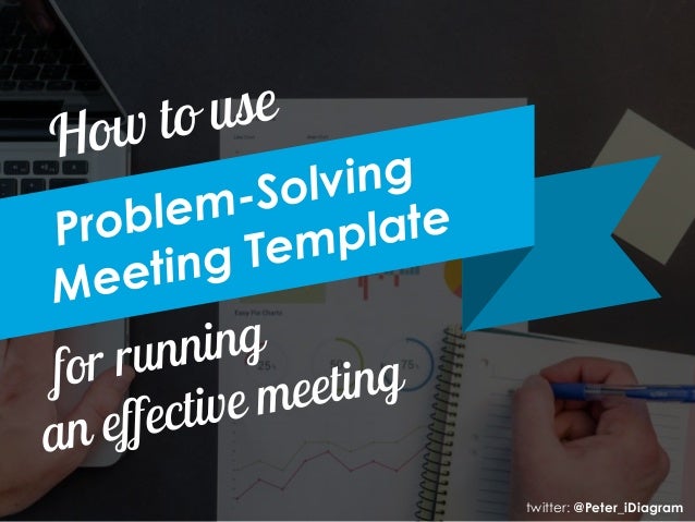 4 Steps to Hold an Effective Problem-solving Meeting idiagram 