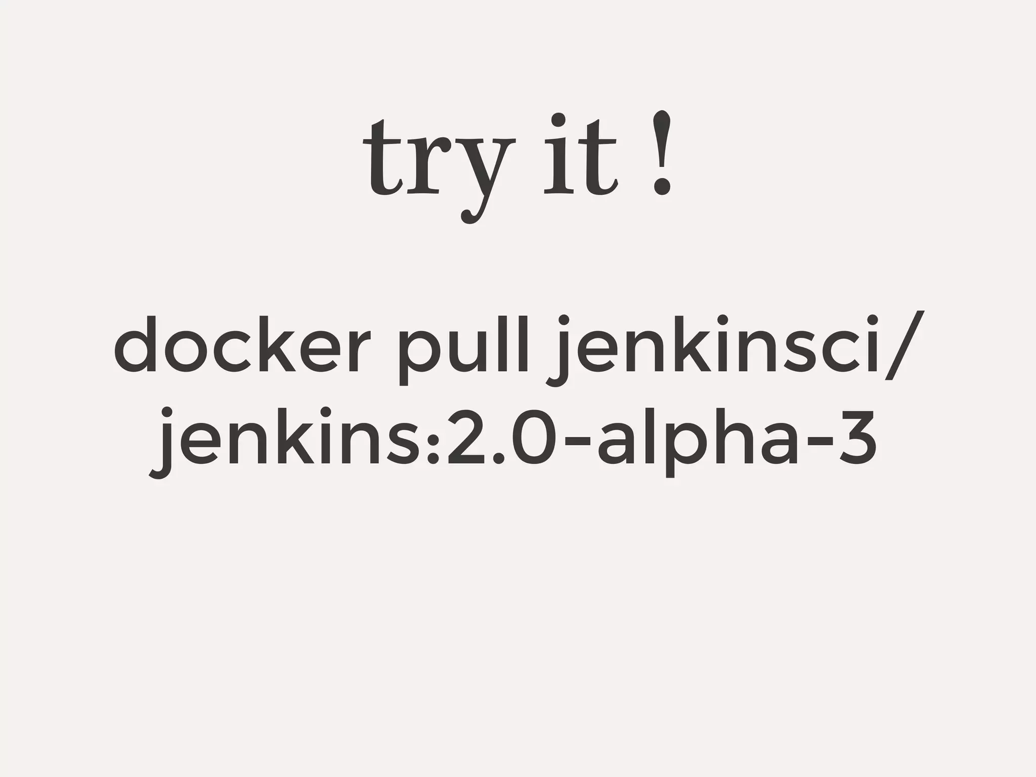 try it !
docker pull jenkinsci/
jenkins:2.0-alpha-3
 