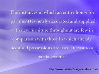 http://www.InteriorDesigner-Ideas.com/
 