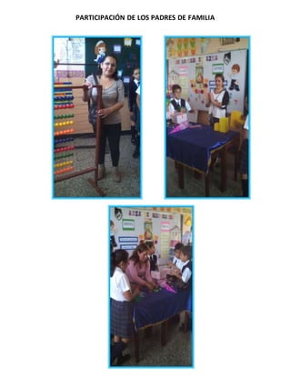 PARTICIPACIÓN DE LOS PADRES DE FAMILIA
 