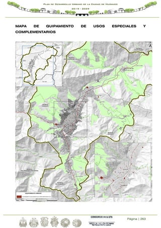 Página | 263
Plan de Desarrollo Urbano de la Ciudad de Huánuco
2019 - 2029
MAPA DE QUIPAMIENTO DE USOS ESPECIALES Y
COMPLEMENTARIOS
 