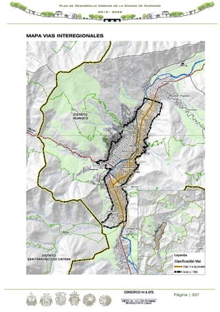 Página | 337
Plan de Desarrollo Urbano de la Ciudad de Huánuco
2019 - 2029
MAPA VIAS INTEREGIONALES
 