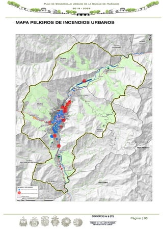 Página | 96
Plan de Desarrollo Urbano de la Ciudad de Huánuco
2019 - 2029
MAPA PELIGROS DE INCENDIOS URBANOS
 