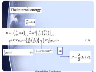 Chapter7- Ideal Bose Systems 10
 