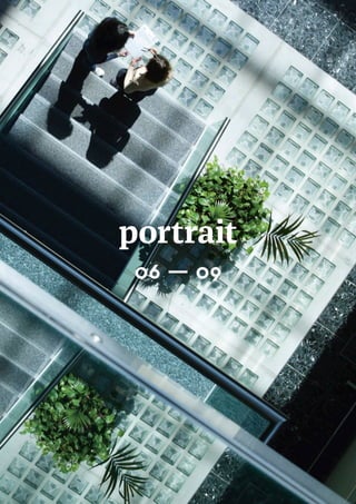 portrait
06 — 09
6
 