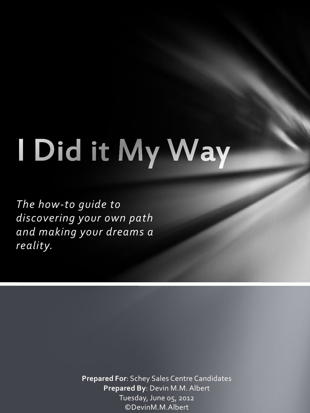 I Did it My Way