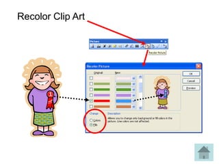 Recolor Clip Art
 
