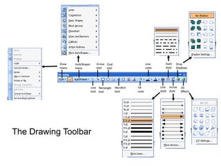 The Drawing Toolbar
 