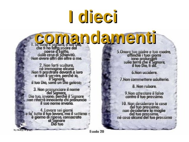 I Dieci Comandamenti Della Bibbia I dieci comandamenti