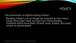 POLICY
The parameters of digital reading interest
- Reading interest can no longer be assessed by how many
books have been...