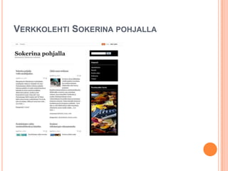 VERKKOLEHTI SOKERINA POHJALLA
 