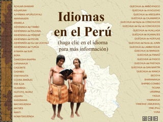 Idiomas  en el Perú (haga clic en el idioma  para más información) 