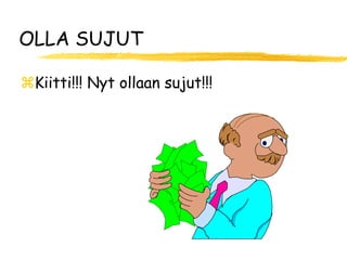OLLA SUJUT

Kiitti!!! Nyt ollaan sujut!!!
 