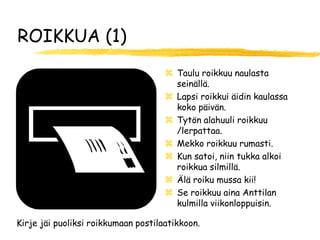 ROIKKUA (1)
                                      Taulu roikkuu naulasta
                                       seinällä.
                                      Lapsi roikkui äidin kaulassa
                                       koko päivän.
                                      Tytön alahuuli roikkuu
                                       /lerpattaa.
                                      Mekko roikkuu rumasti.
                                      Kun satoi, niin tukka alkoi
                                       roikkua silmillä.
                                      Älä roiku mussa kii!
                                      Se roikkuu aina Anttilan
                                       kulmilla viikonloppuisin.

Kirje jäi puoliksi roikkumaan postilaatikkoon.
 