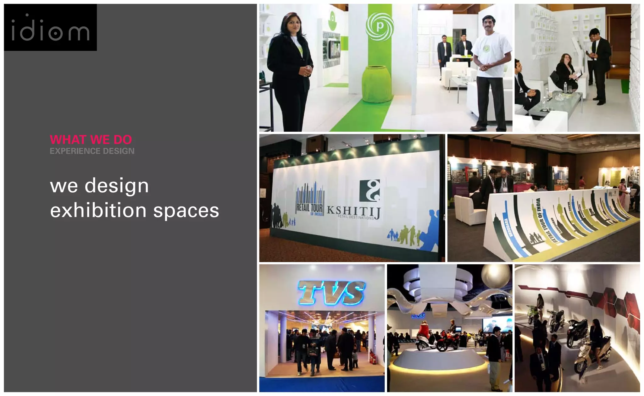 WHAT WE DO
EXPERIENCE DESIGN



we design
exhibition spaces
 