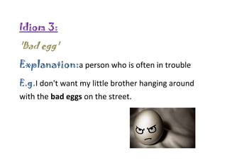 Idioms, Vocabulary,IG | PPT