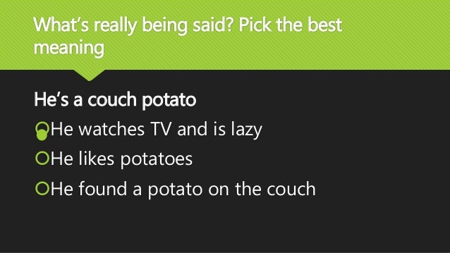 Idioms