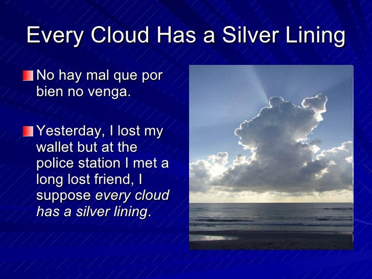 Every dark has a silver lining essay