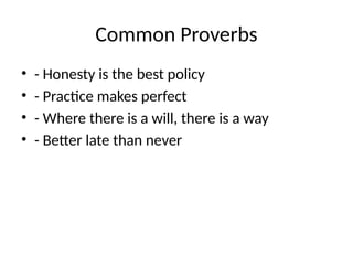 Idioms and Proverbs, defination, importance, | PPTX