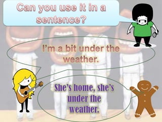 Idioms 