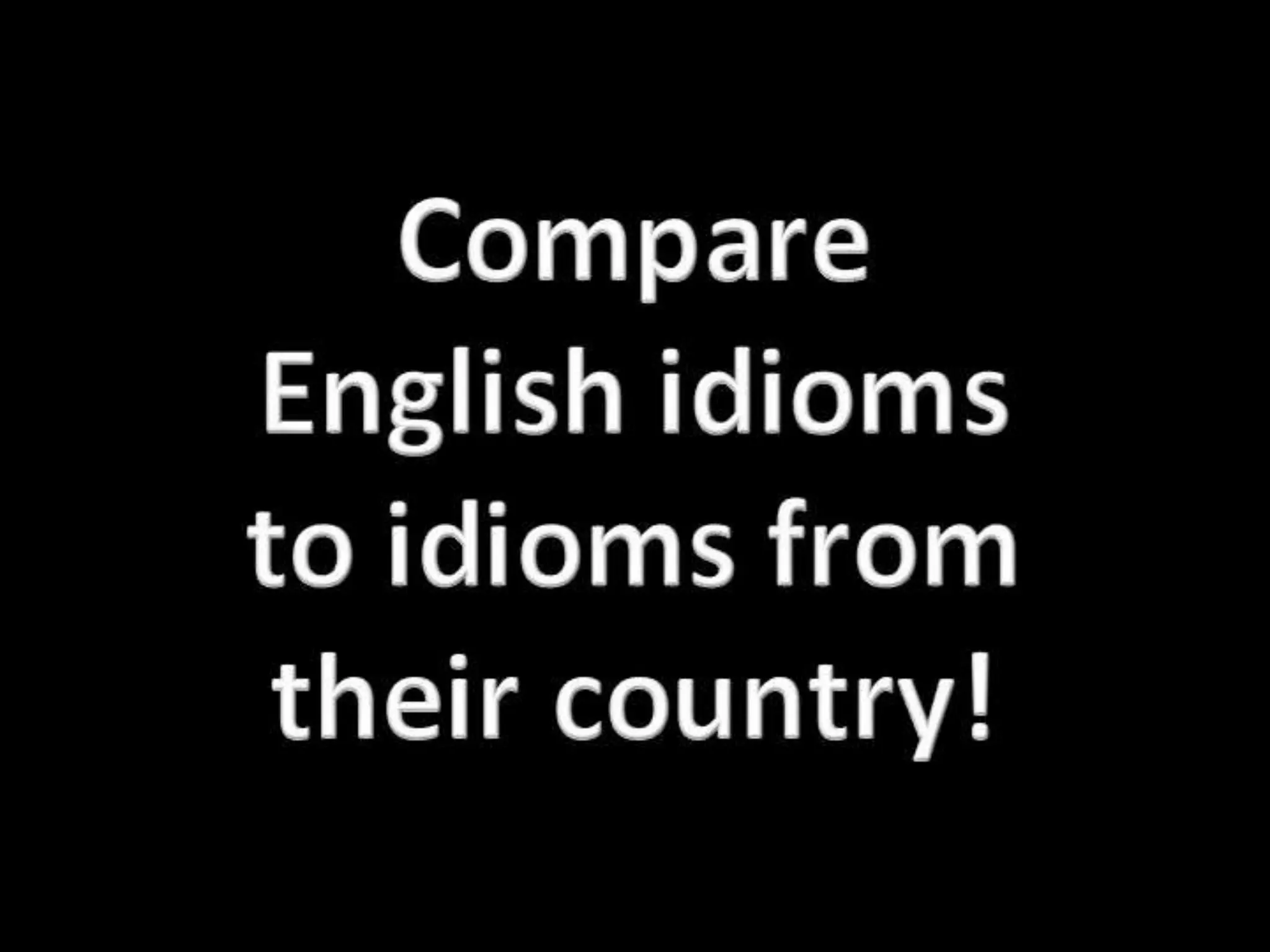 Idioms for Language Learners: Ideas, Tools, & Resources