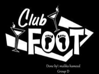 Idiopathic Club Foot
