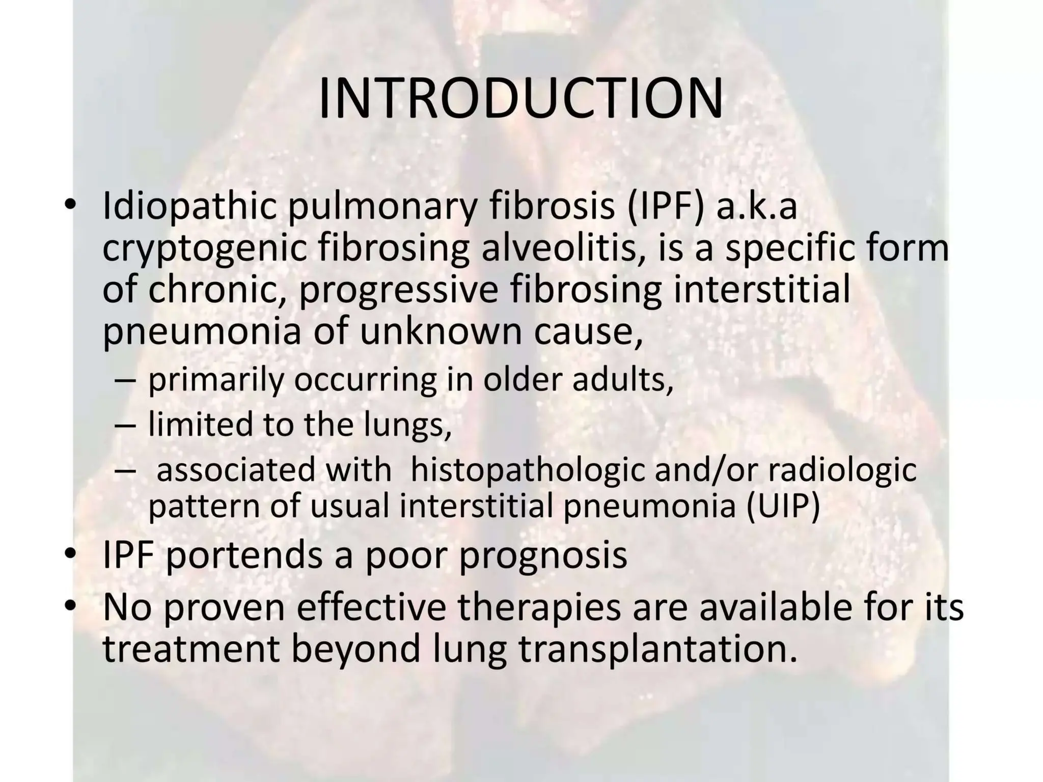 Idiopathic pulmonary fibrosis on lung diseases | PPTX