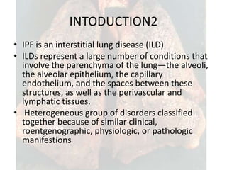 Idiopathic pulmonary fibrosis copy | PPTX