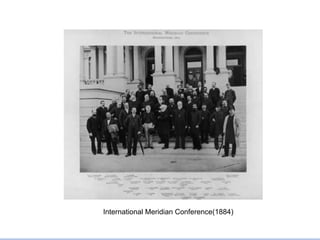 International Meridian Conference(1884)
 