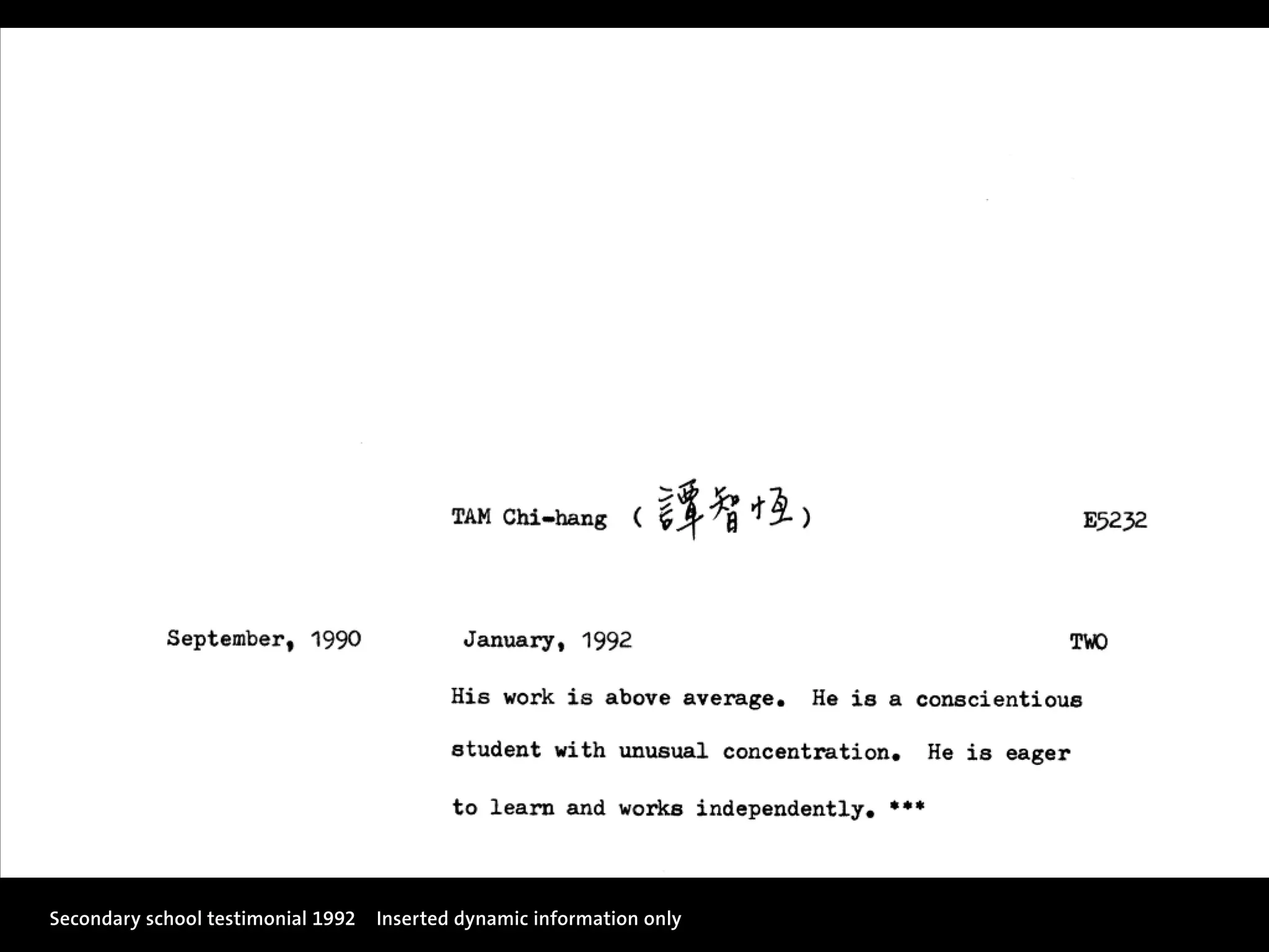 Secondary school testimonial 1992  Inserted dynamic information only
 