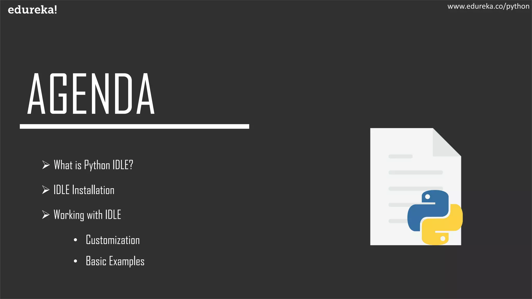 Introduction to Python IDLE | IDLE Tutorial | Edureka | PPT