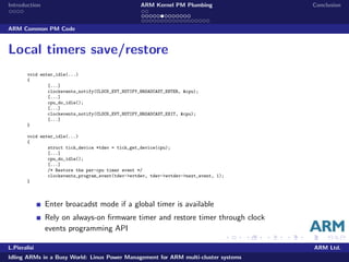 Q2.12: Idling ARMs in a busy world: Linux Power Management for ARM ...