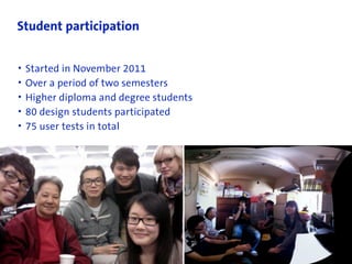 Student participation


• Started in November 2011
• Over a period of two semesters
• Higher diploma and degree students
•...